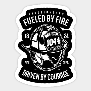 Fulled By Fire Driven By Courage Sticker